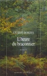 Heure braconnier - l'heure,