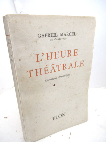 Gabriel marcel heure - gabriel, l'heure